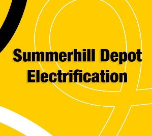 Image with a yellow background and text that reads 'Summerhill Depot Electrification'