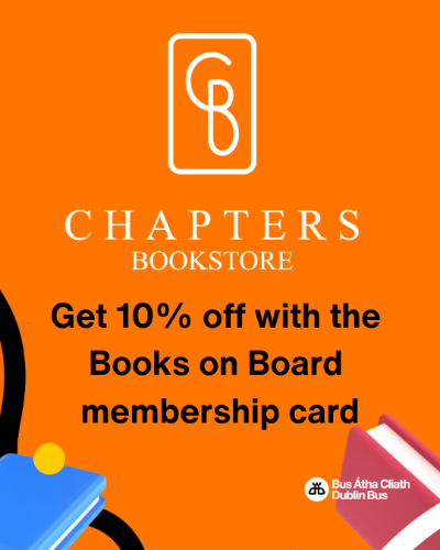 Orange graphic with dublin bus logo bottom right, chapters logo centred and copy "get 10%25 off with the Books on Board membership card"